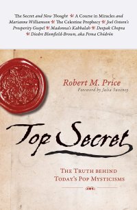 cover of the book Top Secret: The Truth Behind Today's Pop Mysticisms