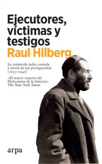 cover of the book Ejecutores, víctimas y testigos