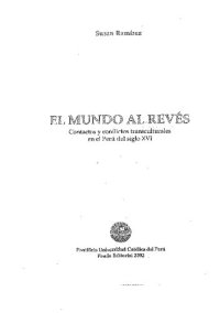 cover of the book El mundo al revés. Contactos y conflictos transculturales en el Perú del siglo XVI