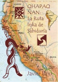 cover of the book Qhapaq ñan: La ruta inka de sabiduría