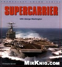 cover of the book Supercarrier: USS George Washington