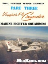 cover of the book Vought's F-8 Crusader. Part Three: Marine Fighter Squadrons