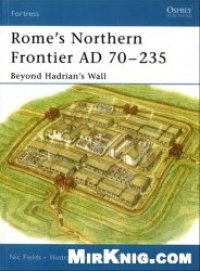 cover of the book Rome's Northern Frontier AD 70-235: Beyond Hadrian's Wall