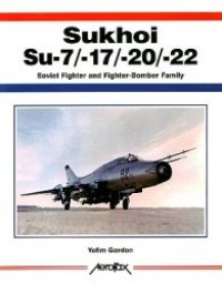 cover of the book Sukhoi Su-7/-17/-20/-22