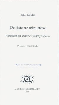 cover of the book De siste tre minuttene : antakelser om universets endelige skjebne