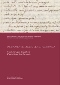 cover of the book Dicionário de Língua Geral Amazônica (Tupi, Tupi-Guarani) [c. 1756]