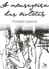 cover of the book A mensageira das violetas