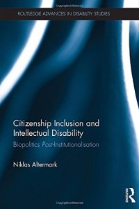 cover of the book Citizenship Inclusion and Intellectual Disability: Biopolitics Post-Institutionalisation