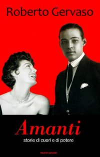 cover of the book Amanti. Storie di cuori e di potere