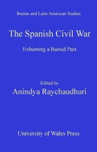 cover of the book The Spanish Civil War: Exhuming a Buried Past