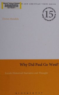 cover of the book Why Did Paul Go West - Jewish Historical Narrative and Thought