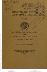 cover of the book Mithradates of Parthia and Hyspaosines of Characene: a numismatic palimpsest,