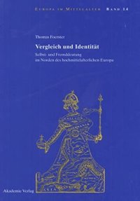 cover of the book Vergleich und Identität: Selbst- und Fremddeutung im Norden des hochmittelalterlichen Europa