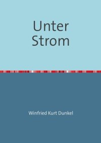 cover of the book Unter Strom