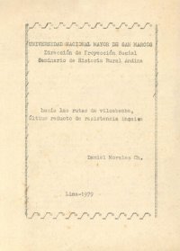 cover of the book Hacia las rutas de Vilcabamba: Último reducto de resistencia incaica. La historia de los incas no se termina con la capitulación de Atahualpa