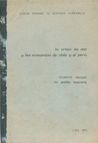 cover of the book La crisis de 1929 y las economías de Chile y el Perú. Documentos