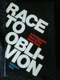 cover of the book Race to Oblivion: A Participant's View of the Arms Race