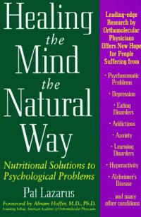 cover of the book Orthomolecular Medicine : Healing the Mind the Natural Way: Nutritional Solutions to Psychological Problems