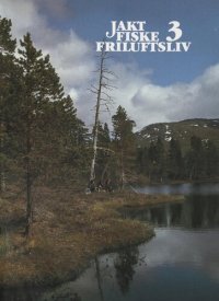 cover of the book Jakt, fiske, friluftsliv. 3