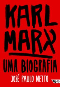 cover of the book Karl Marx - Uma biografia