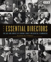 cover of the book The Essential Directors: The Art and Impact of Cinema's Most Influential Filmmakers