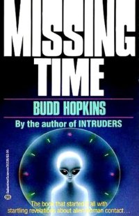 cover of the book Missing Time: A Documented Study of UFO Abductions