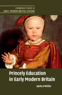 cover of the book Princely Education in Early Modern Britain