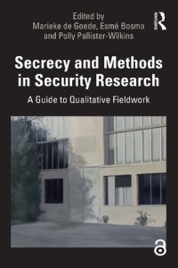 cover of the book Secrecy And Methods In Security Research: A Guide To Qualitative Fieldwork