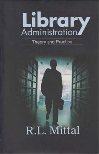 cover of the book Library Administration: Theory and Practice