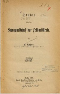 cover of the book Studie über den Schrapnelschuss der Feldartillerie