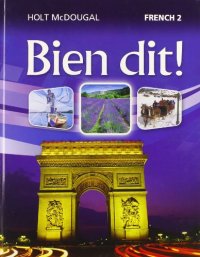 cover of the book Bien Dit!: Student Edition Level 2 2013 (French Edition)