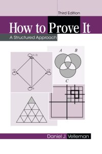 cover of the book How to Prove It: A Structured Approach, Third Edition [3rd Ed] (Instructor's Solution Manual, Solutions)