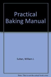 cover of the book Practical Baking Manual