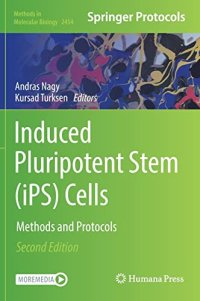 cover of the book Induced Pluripotent Stem (iPS) Cells: Methods and Protocols (Methods in Molecular Biology, 2454)