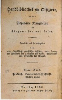 cover of the book Praktische Generalstabswissenschaft (Niederer Teil) Oder: Dienst des Generalstabes für die bei einer Division im Kriege angestellten Offiziere