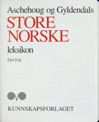 cover of the book Aschehoug og Gyldendals store norske leksikon Del-Fak