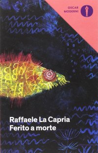 cover of the book Ferito a morte