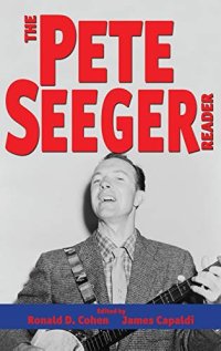 cover of the book The Pete Seeger Reader