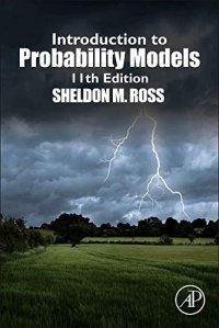 cover of the book Introduction to Probability Models, Eleventh Edition [11th Ed] (Complete Instructor's Resources with Solution Manual)