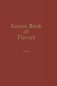 cover of the book Source Book of Flavors: (AVI Sourcebook and Handbook Series)