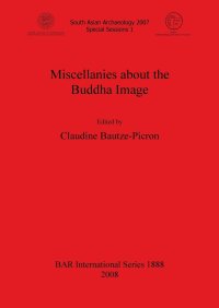 cover of the book Miscellanies About the Buddha Image (BAR International)