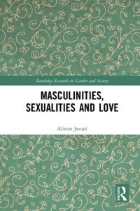 cover of the book Masculinities, Sexualities and Love