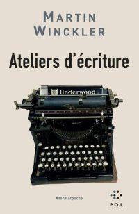 cover of the book Ateliers d'écriture