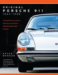 cover of the book Original Porsche 911 1964–1998: The Definitive Guide to Mechanical Systems, Specifications and History