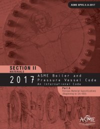 cover of the book 2017 ASME boiler and pressure vessel code. II, Materials. Part A, Ferrous material specifications (Beginning to SA-450) : an international code