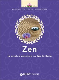 cover of the book Zen. La nostra essenza in tre lettere