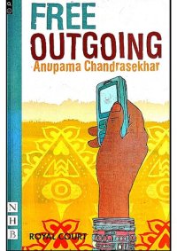 cover of the book Free Outgoing. by Anupama Chandrasekhar