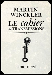 cover of the book Le cahier de transmissions