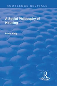 cover of the book A Social Philosophy of Housing