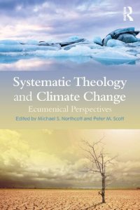 cover of the book Systematic Theology and Climate Change: Ecumenical Perspectives